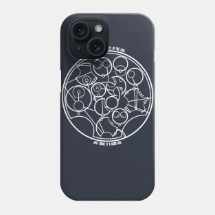 Just Make it a Good One Phone Case