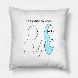 Stop wasting my money! Pillow