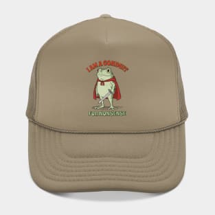 I Am a Conduit for Nonsense Hat