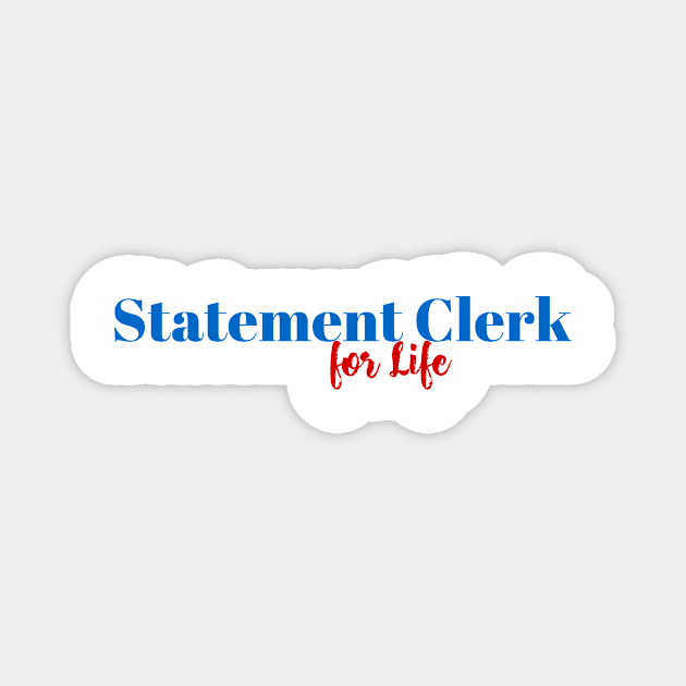 Transportation & Statement Clerk Magnet by ArtDesignDE