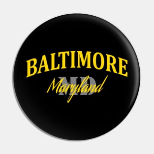 City Pride: Baltimore, Maryland Pin