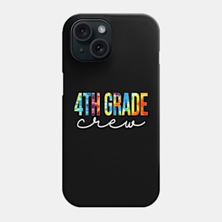 4Th Grade Crew Tie Dye Appreciation Day Hello Back To School Phone Case