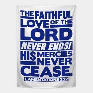 Lamentations 3:22 Faithful Love Tapestry