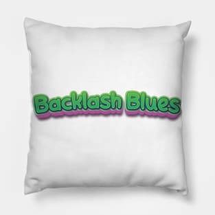Backlash Blues (Nina Simone) Pillow