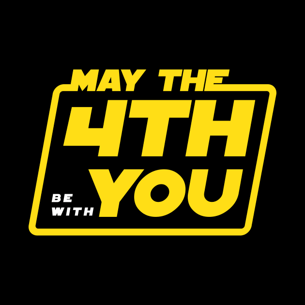 May the 4th be with you by APDesign