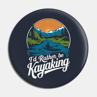 I'd rather be kayaking. Retro Pin