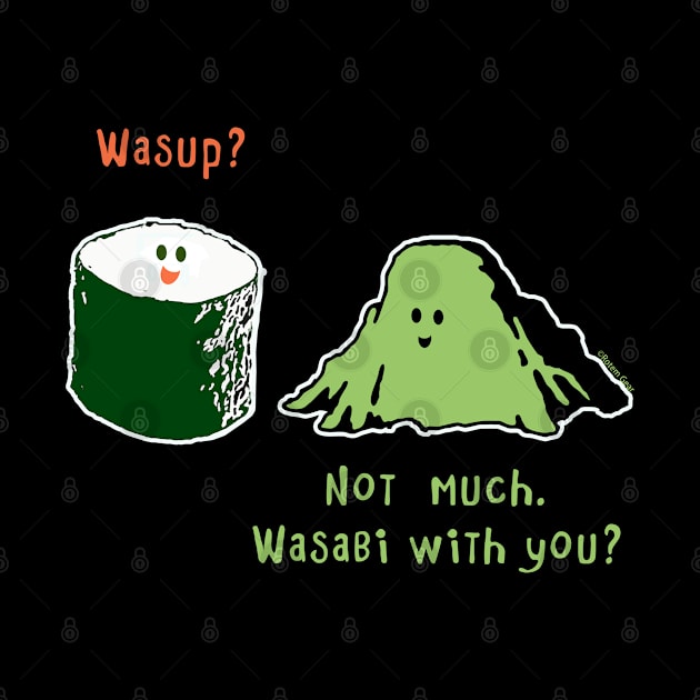 Wasabi With You? by jrotem