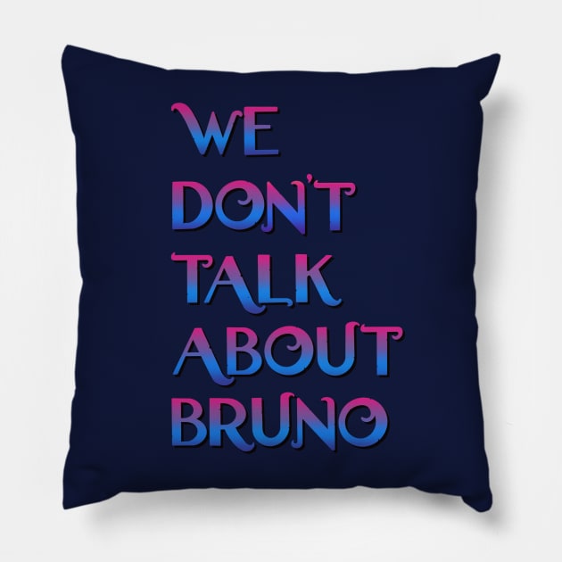 We don't talk about Bruno Pillow by EnglishGent