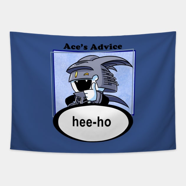 Ace's Advice - Hee Ho Version Tapestry by TerraTerraCotta