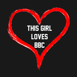 This Girl Loves BBC - Queen Of Spades T-Shirt