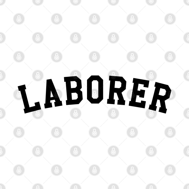 Laborer by KC Happy Shop