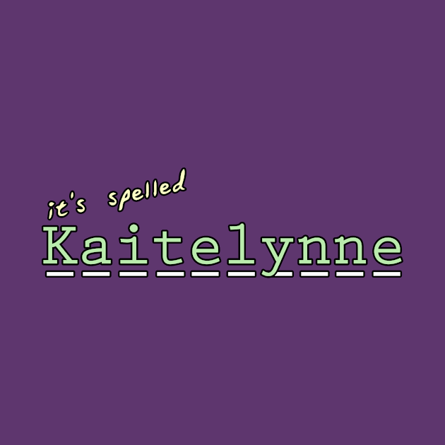 it's spelled Kaitelynne by NameSmith