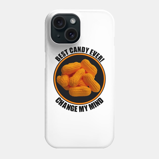 BEST CANDY EVER Phone Case by ArtzeeFartzee