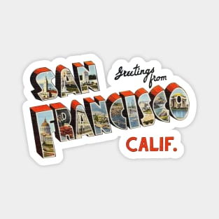 Greetings from San Francisco California Magnet