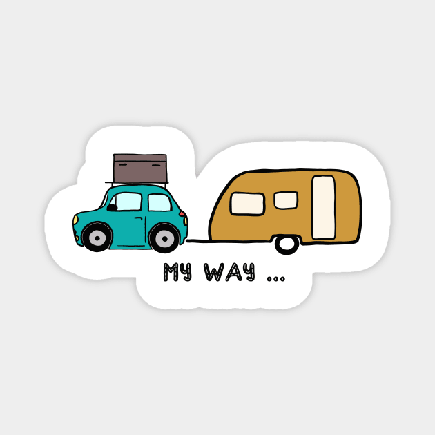 My way - travel with me Magnet by bigmoments