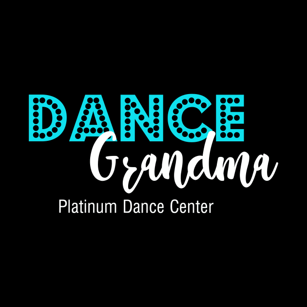 Platinum Dance Center Dance Grandma by platinumdancecenter