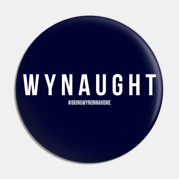 WYNAUGHT - Wynonna Earp #BringWynonnaHome Pin by SurfinAly Design 