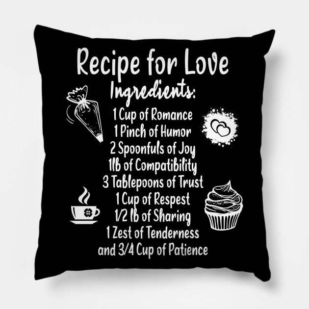 Recipe for Love #2 Pillow by NoNameBoy