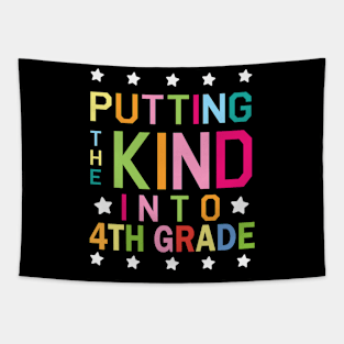 Putting The Kind Into 4th Grade Student Senior Back School Tapestry