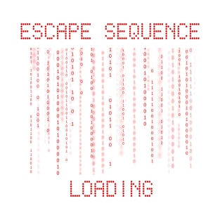 Escape sequence loading T-Shirt