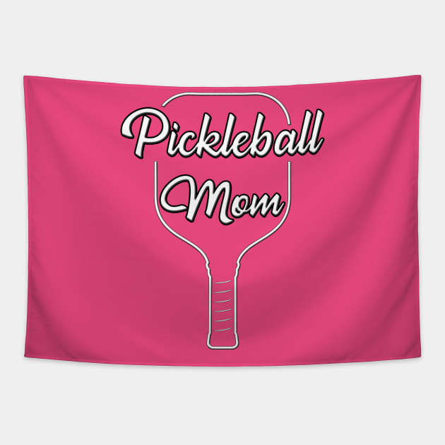 Pickleball MOM Pickleball Tapestry TeePublic