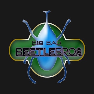 Big Bad Beetle Bros T-Shirt