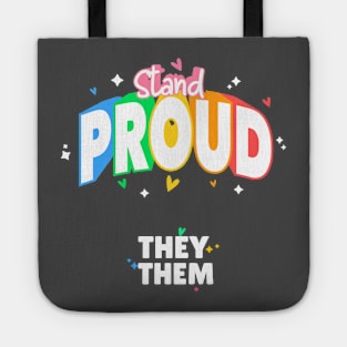 They/Them Stand Proud Tote