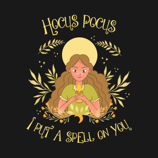 I put a spell on you | Hocus Pocus T-Shirt