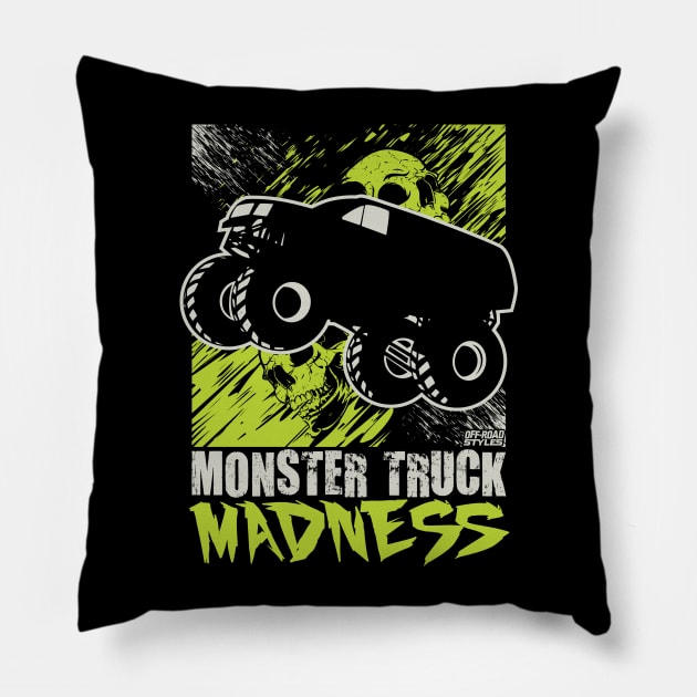 MONSTER TRUCK MADNESS Pillow by OffRoadStyles