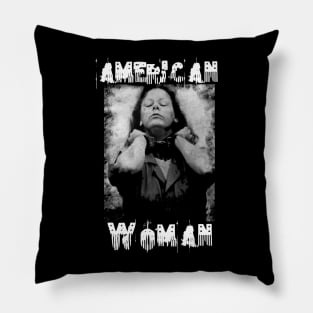 Aileen Wuornos - American Woman Pillow