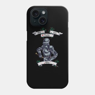 Für Ruhm und Ehre - Wir gehen rein! Phone Case