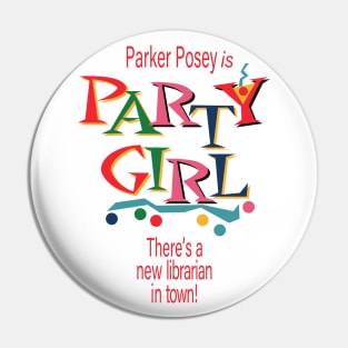 Party Girl Pin