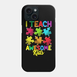 Cute I Teach Awesome Kids Teacher Autism Awareness Phone Case