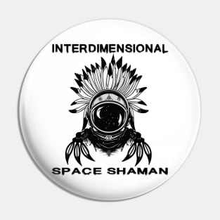 SPACE SHAMAN Pin