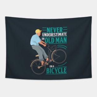 Never Underestimate An Old Man On a Bicycle Tapestry