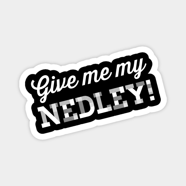 NEDLEY Magnet by NerdPancake