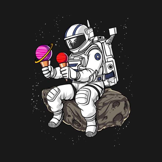 Space Astronaut Ice Cream Astronaut TShirt TeePublic