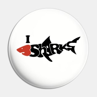 I Love Sharks - Black Pin