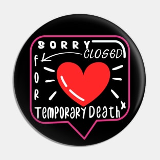 Temporary death  Pin