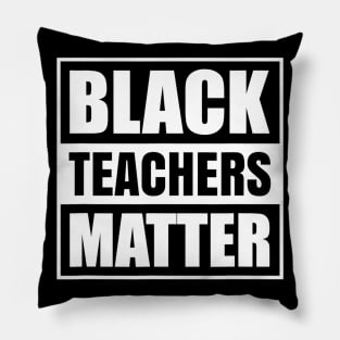 Black Teachers Matter History Month African Pride Bhm Pillow