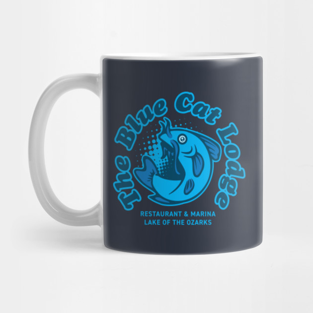 The Blue Cat Lodge Restaurant And Marina Ozark Mug Teepublic