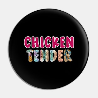 The Chicken Tender Funny Chicken groovy and leopard pattern Pin