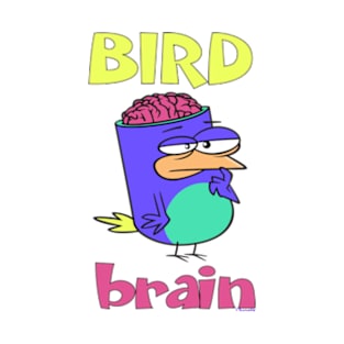 Birdbrain Design for Bird Lovers T-Shirt