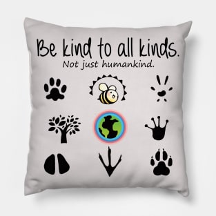 Be Kind to all- plain Pillow