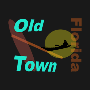 Old Town, Florida T-Shirt