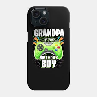 Grandpa of the Birthday Video Gamer Phone Case