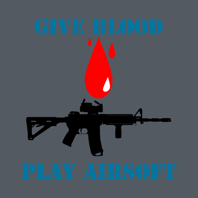 Give Blood Play Airsoft Ver. 2 by SierraSparx