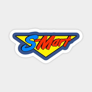 Shop Smart Shop S-Mart Magnet