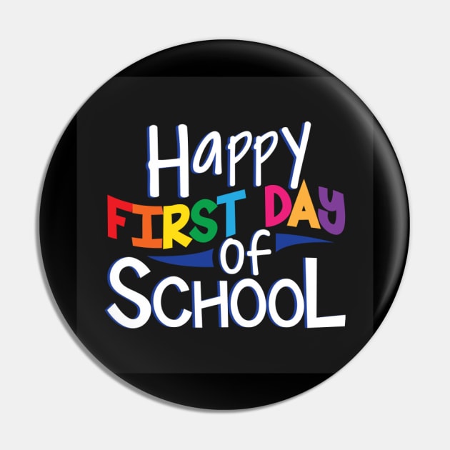 Happy First Day Of School Pin by Aquora Art