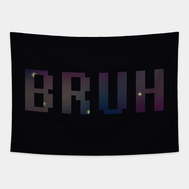 Pixel Galaxy Bruh Tapestry by oh_shoot_arts